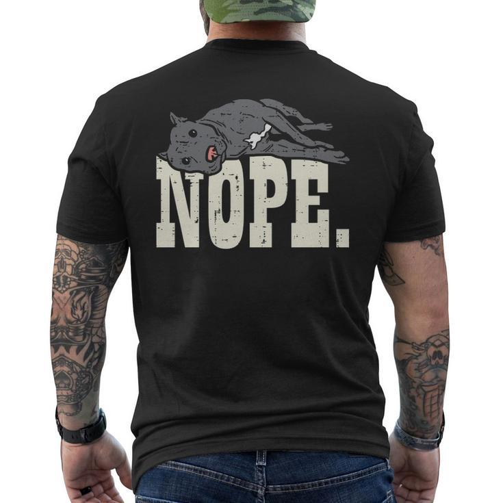 Nope Lazy Pitbull Pitties Pet Dog Lover Owner Men's T-shirt Back Print