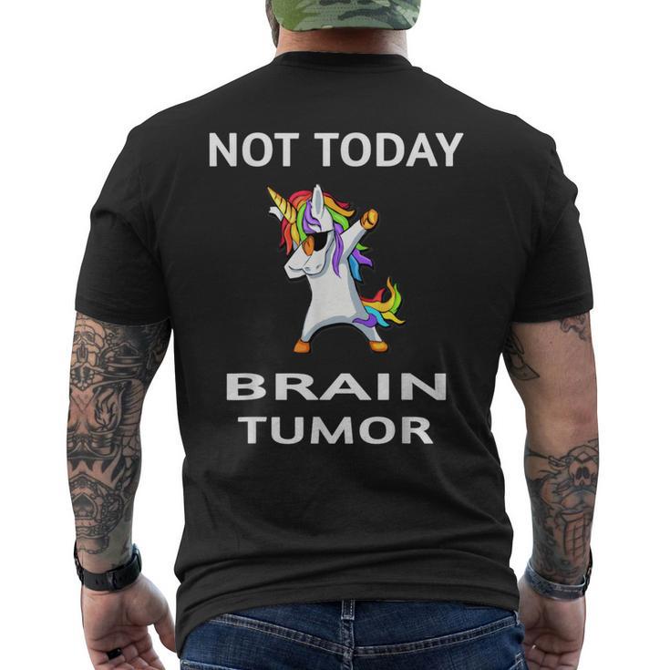 Not Today Brain Tumor Dabbing Unicorn Fighter Survivor Men's T-shirt Back Print