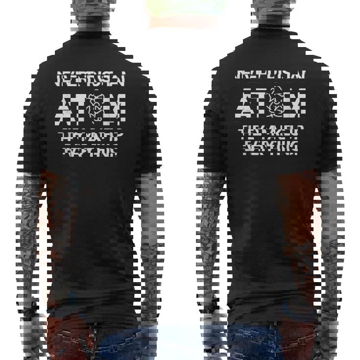 Nunca Confíes En Un Átomo Lo Componen Todo Química Camiseta Hombre Estampado Espalda