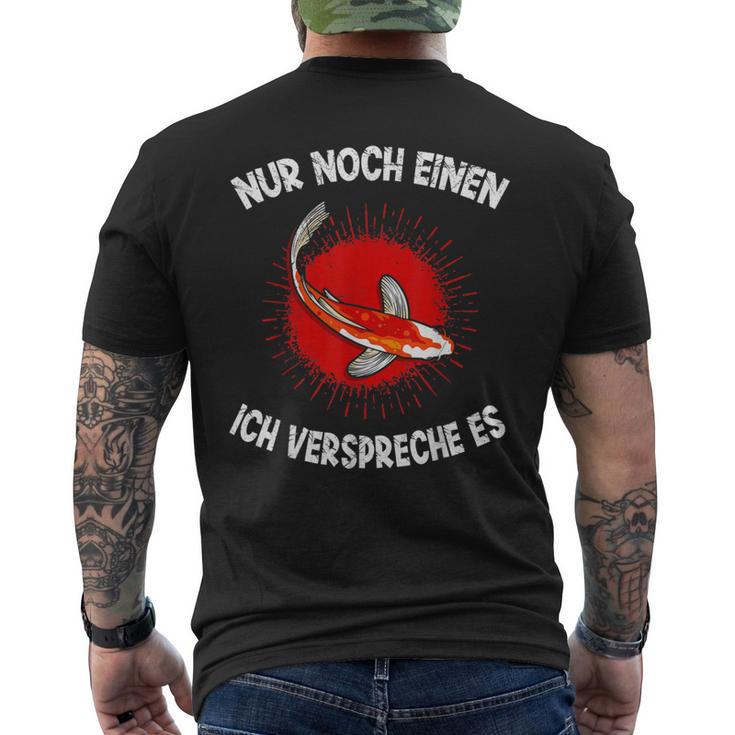 Nur Noch Einen Koi Icherspreche Es Koiteicherspreche Es T-Shirt mit Rückendruck