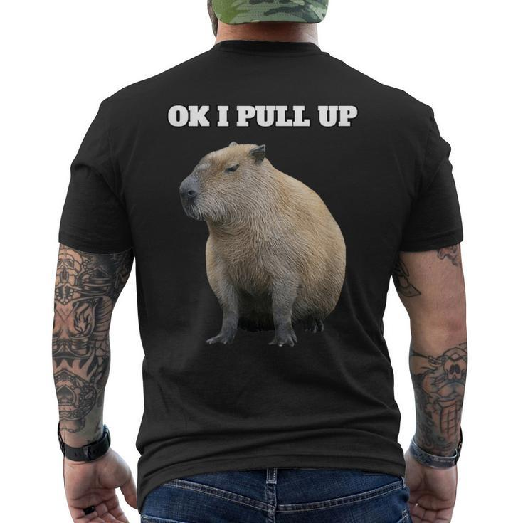 Ok Ich Ziehhe Capybara Hoch T-Shirt mit Rückendruck