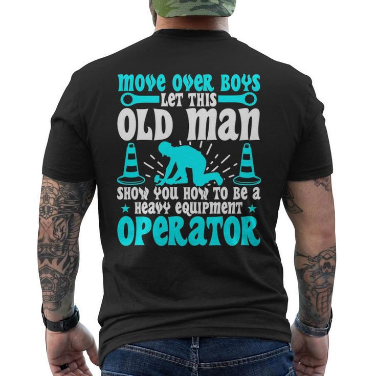 Old Man Heavy Equipment Operator Occupation Men's T-shirt Back Print