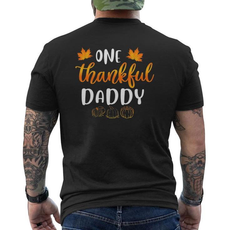 One Thankful Daddy Fall Thanksgiving Autumn Dad Mens Back Print T-shirt