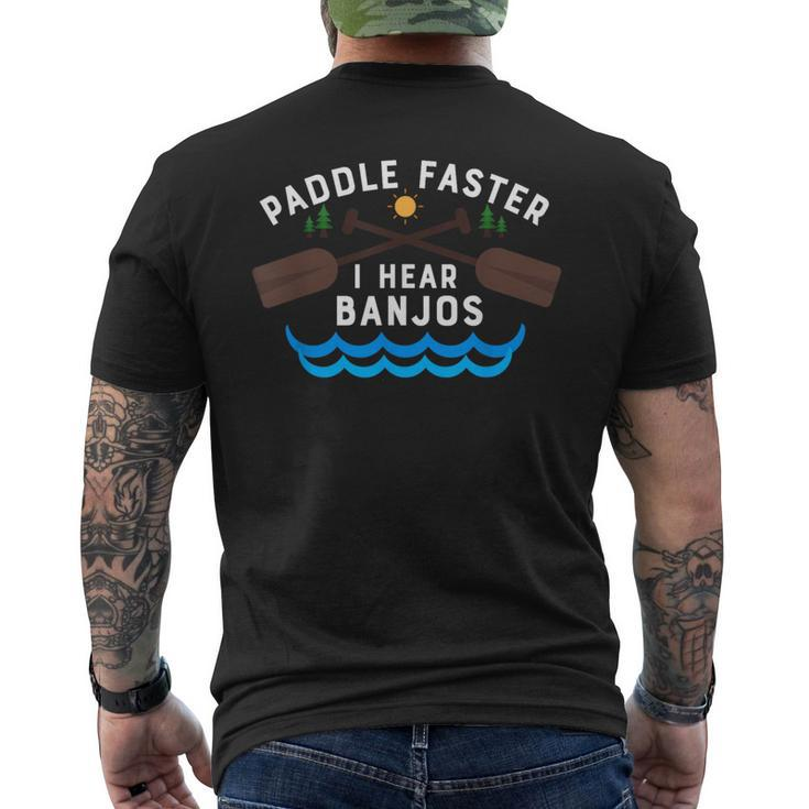Paddle Faster I Hear Banjos Canoe Camping Men's T-shirt Back Print