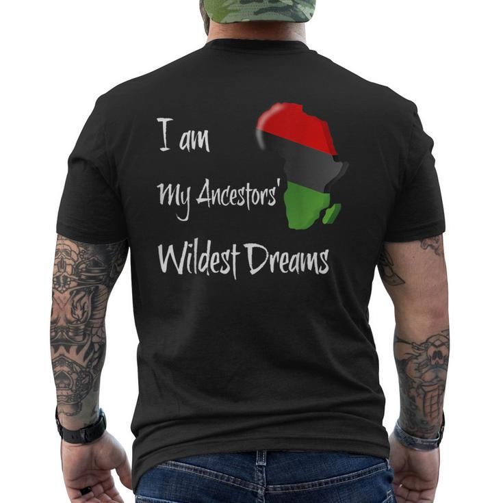 Pan African Flag I Am My Ancestors' Wildest Dreams Men's T-shirt Back Print