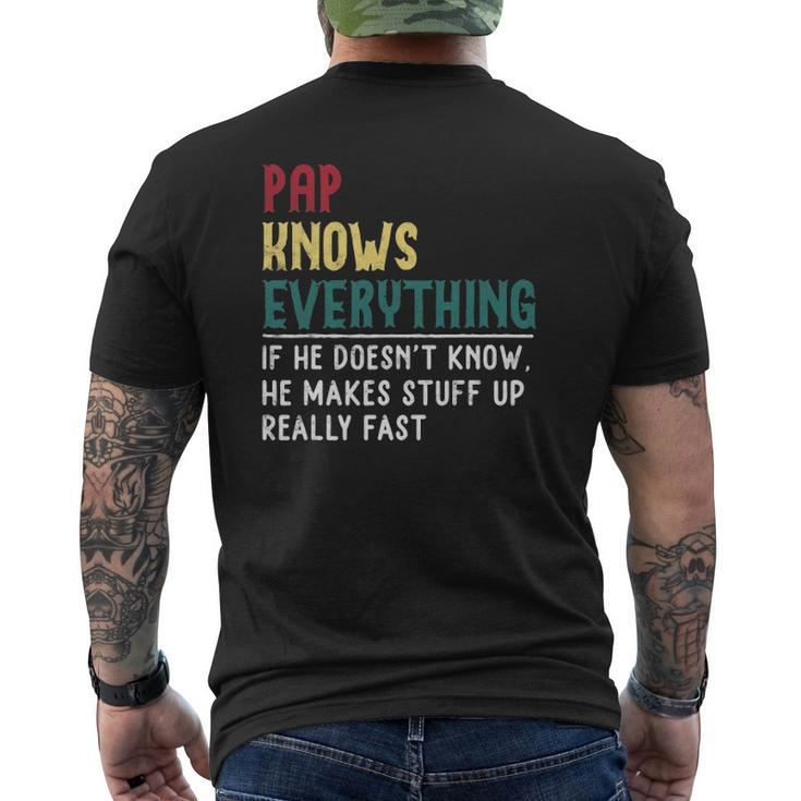 Pap Knows Everything Father's Day For Grandpa Pap Mens Back Print T-shirt