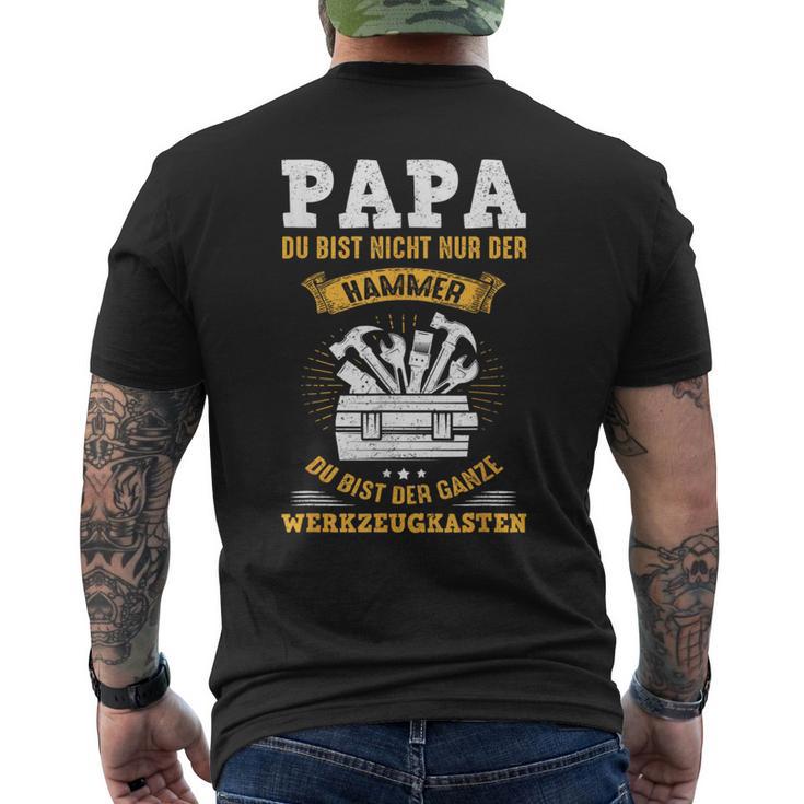 Papa Bist Nicht Nur Der Hammer Du Bist Der Toolbox T-Shirt mit Rückendruck