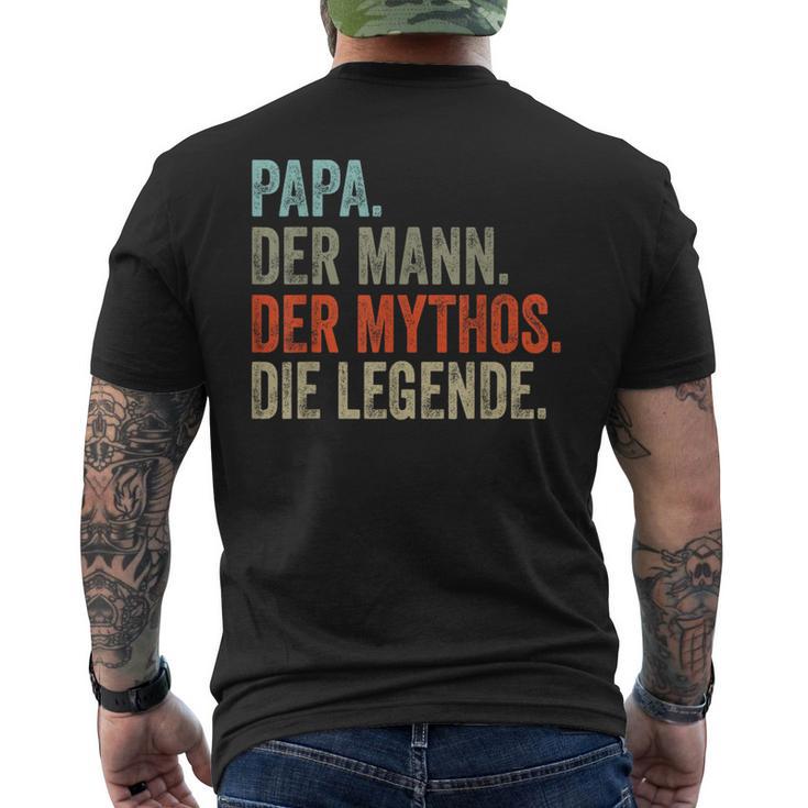 Papa Der Mann The Mythos The Legend T-Shirt mit Rückendruck