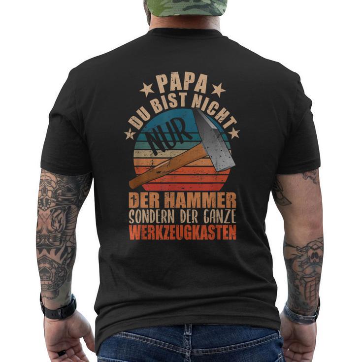 Papa Du Bist Nicht Nur Hammer Sondern Toolbox Father T-Shirt mit Rückendruck