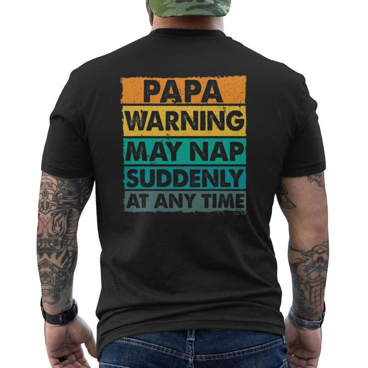 Papa Warning May Nap Suddenly At Any Time Vintage Father's Day Mens Back Print T-shirt