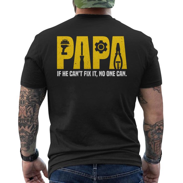 Papa Papa Wenn Er Es Nicht Reparieren Kann Kann Niemand Lustigeratertag T-Shirt mit Rückendruck