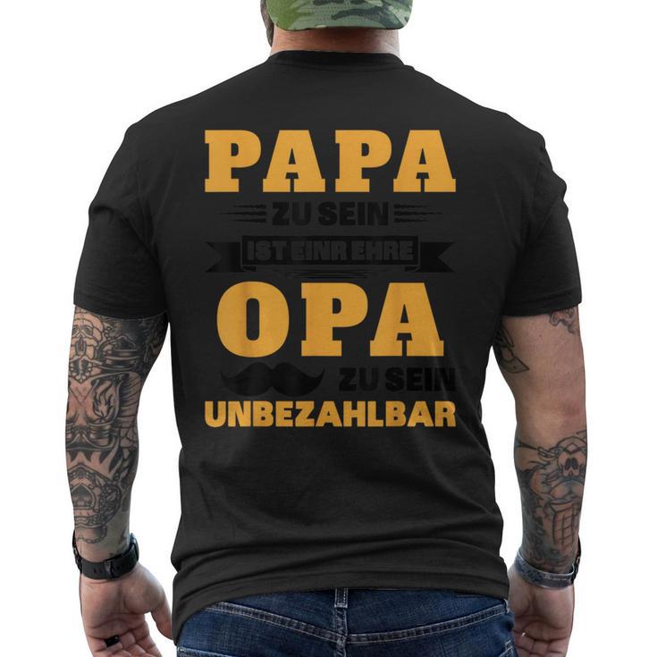 Papa Zu Sein Ist Eine Ehre Opa Zu Sein Unbezahlbar T-Shirt mit Rückendruck