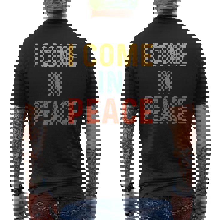 I Come In Peace I'm Peace Couples Matching Men's T-shirt Back Print