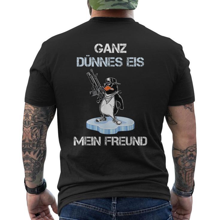 Penguin Ganz Thin Eis Mein Freund S T-Shirt mit Rückendruck