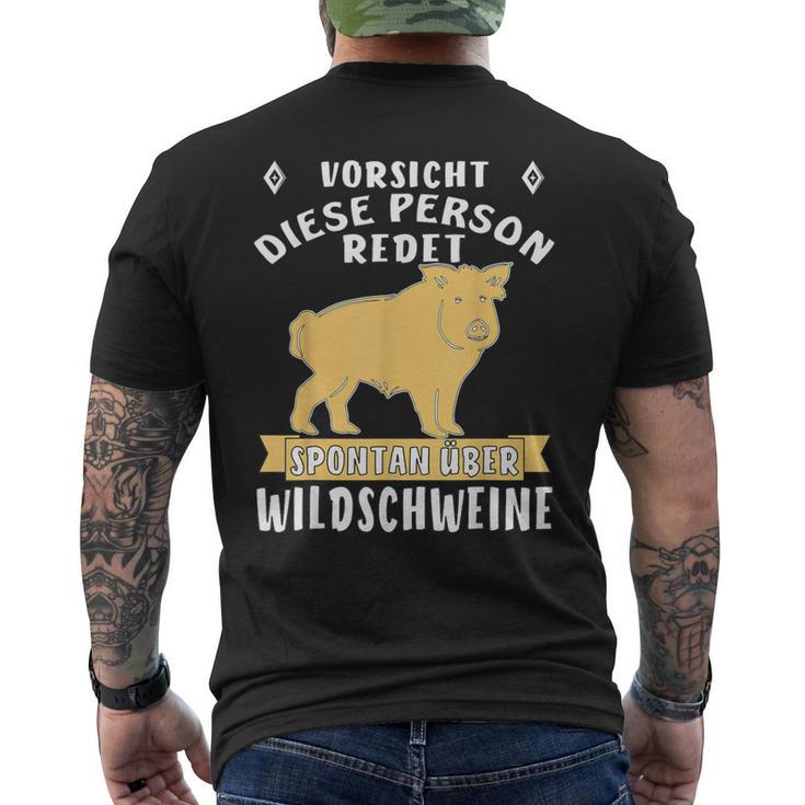 Person Redet Über Wildschweine Sau Jagen Wildsau Hunter Person R S T-Shirt mit Rückendruck