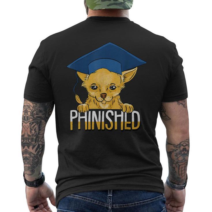 Phinished Phd Cute Chihuahua PhD Grad Candidate Student Men's T-shirt Back Print