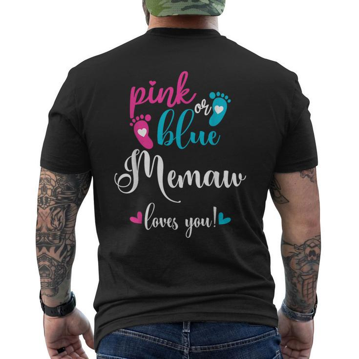 Pink Or Blue Memaw Loves You Gender Reveal Baby Announcement Men's T-shirt Back Print