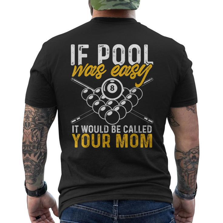 If Pool Was Easy Billiard Player Men's T-shirt Back Print