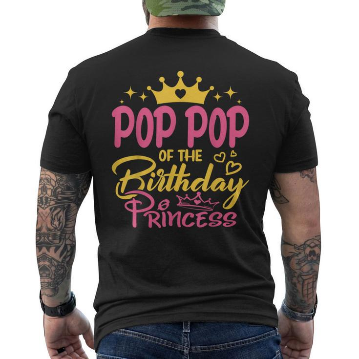 Pop Pop Of The Birthday Princess Girls Party Family Matching Men's T-shirt Back Print