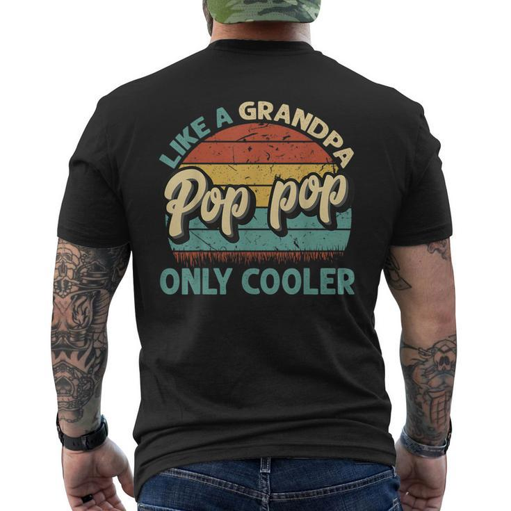 Pop Pop Like A Grandpa Only Cooler Vintage Dad Fathers Day Men's T-shirt Back Print