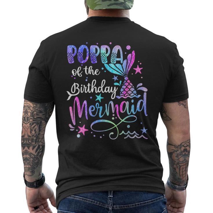 Poppa Of The Birthday Mermaid Matching Family Father's Day Men's T-shirt Back Print