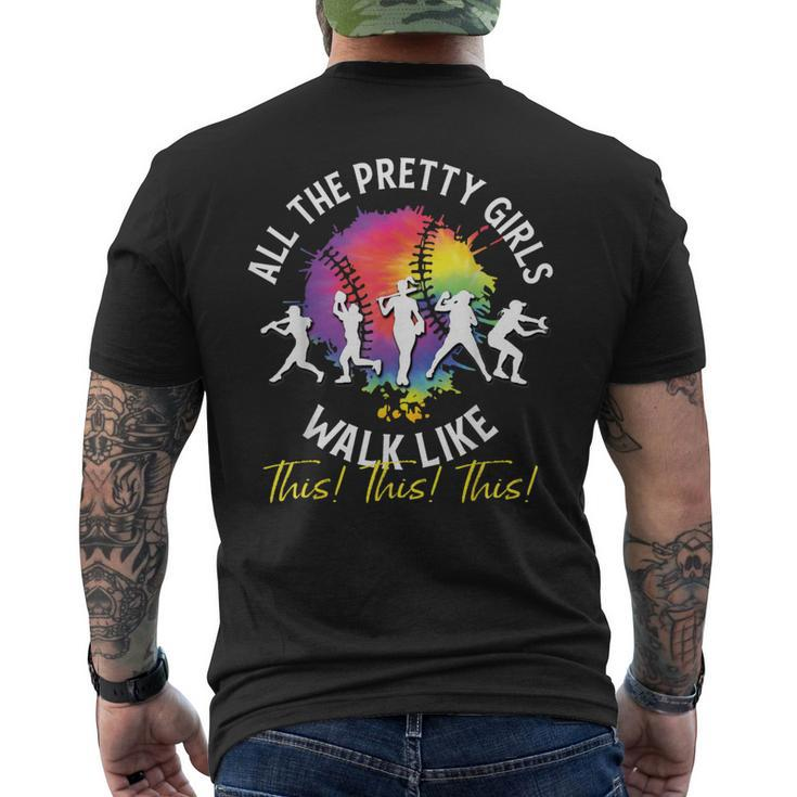 All The Pretty Girls Walk Like This Baseball Softball Men's T-shirt Back Print