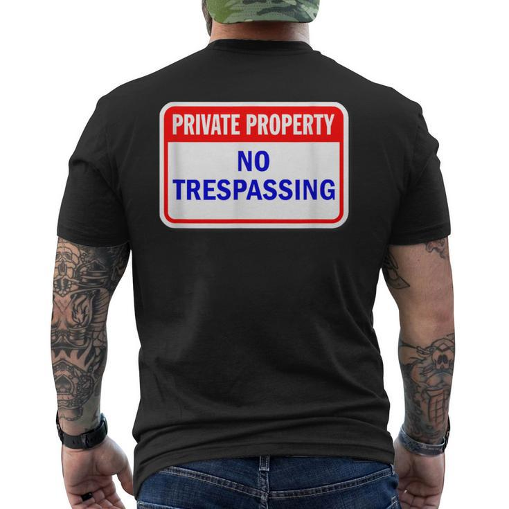 Private Property No Trespassing Men's T-shirt Back Print