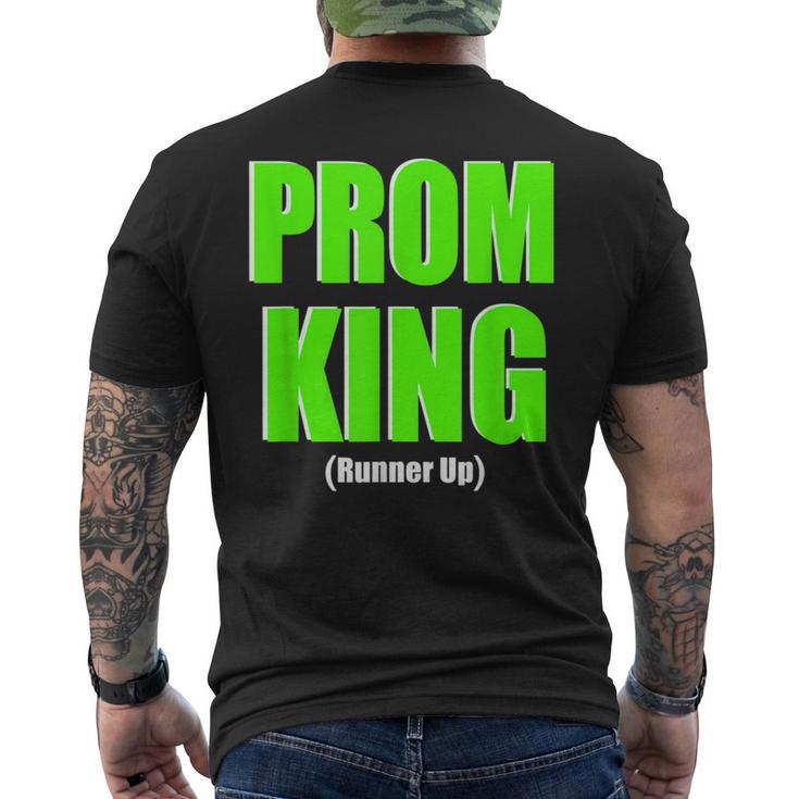 Prom King Runner Up Prom King 80S Party Men's T-shirt Back Print