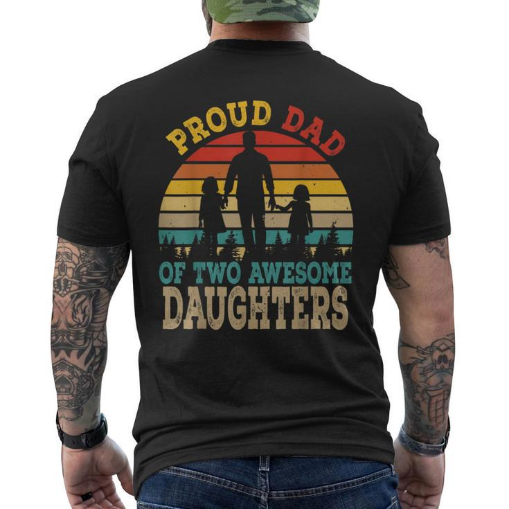 Proud Dad Of Two Awesome Daughters Happy Father's Day Men's T-shirt Back Print