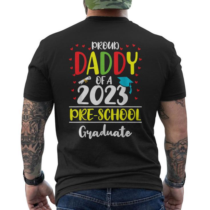 Proud Daddy Of A Class Of 2023 Preschool Graduate Mens Back Print T-shirt