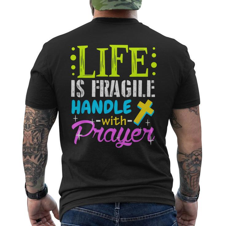 Proud Life Is Fragile Handle Prayer Jesus Men's T-shirt Back Print