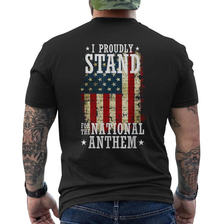 I Proudly Stand For The National Anthem Patriotic Men's T-shirt Back Print