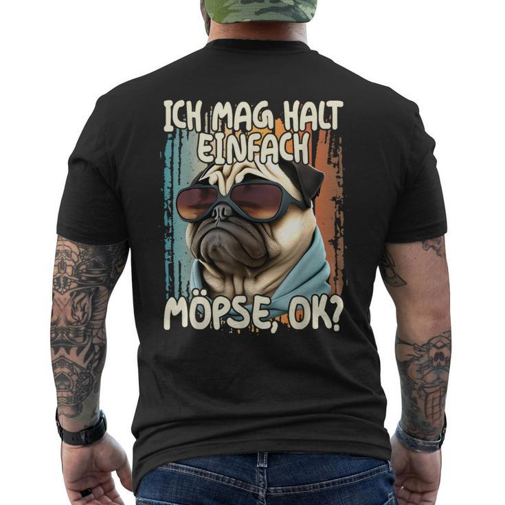 Pug Ich Mag Halt Einfach Möpse Ok German Language Black T-Shirt mit Rückendruck