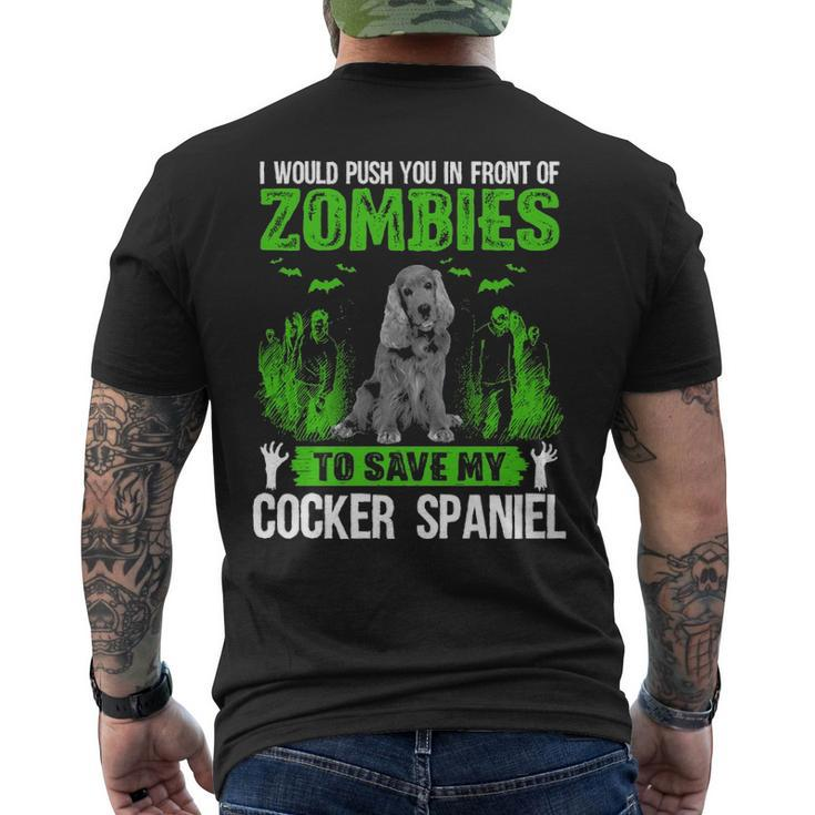 Push You In Front Of Zombies Save Cocker Spaniel Dog Men's T-shirt Back Print