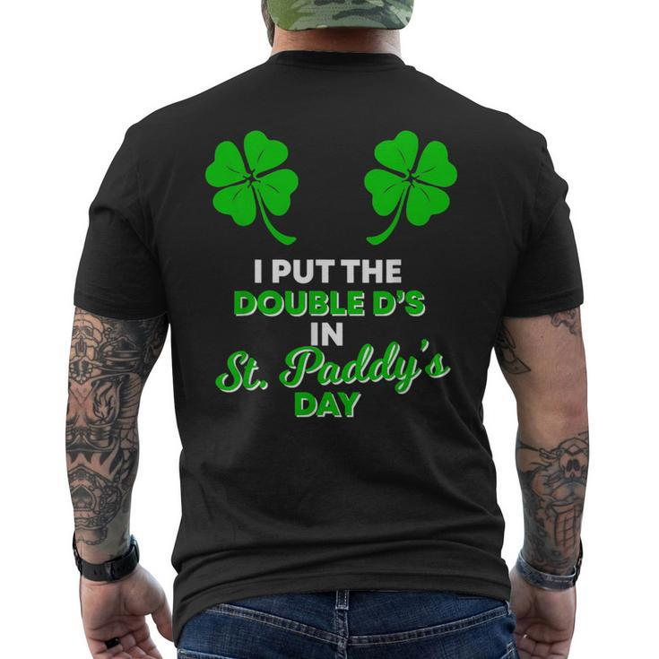 I Put The Double D's In St Paddy's Day Naughty Irish Girl Men's T-shirt Back Print