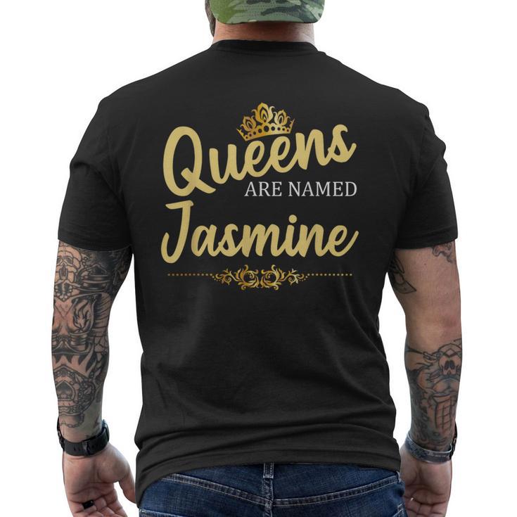 Queens Are Named Jasmine Personalized Birthday Men's T-shirt Back Print