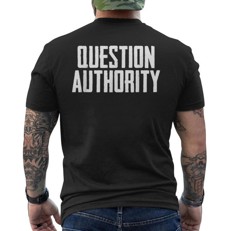 Question Authority Free Speech Political Activism Freedom Men's T-shirt Back Print