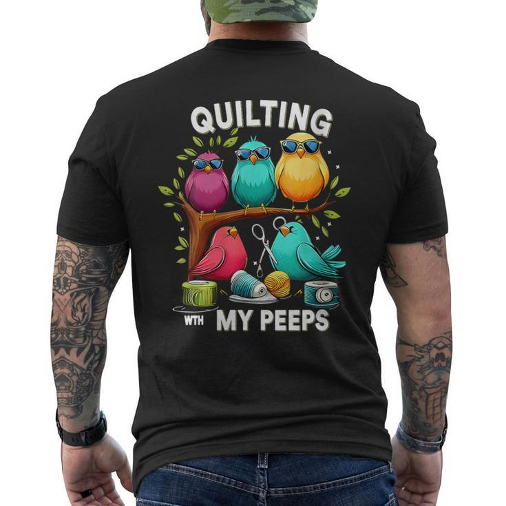 Quilting With My Peeps Quilting Lovers Sewing Men's T-shirt Back Print