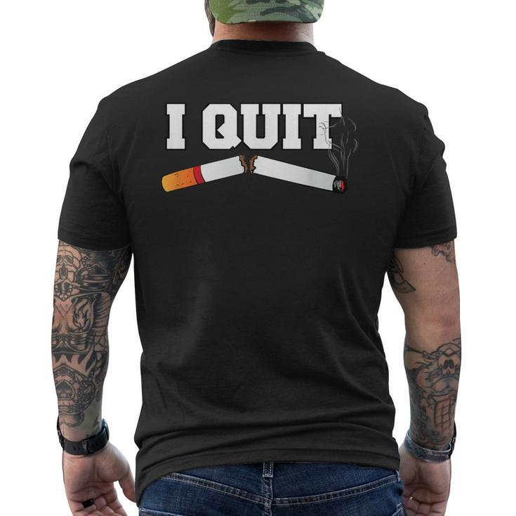 I Quit Smoking Breaking Addiction Smoker New Year Resolution Men's T-shirt Back Print