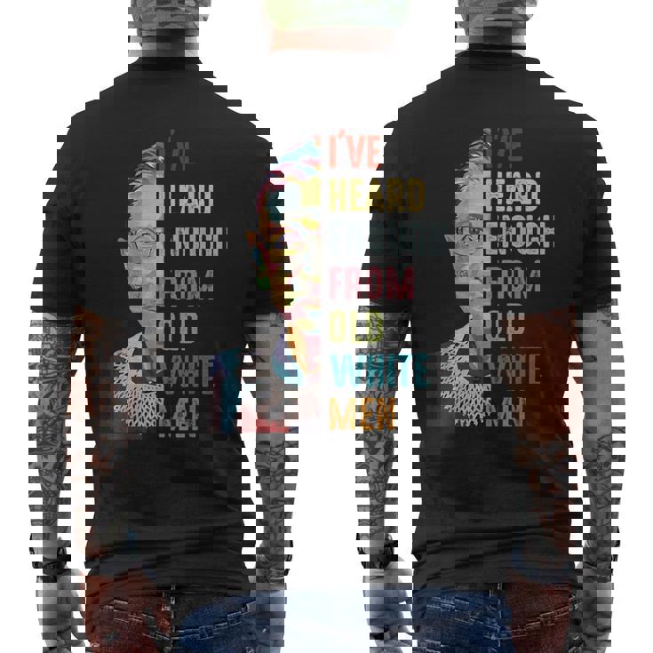 Rbg I've Heard Enough From Old White Men Men's T-shirt Back Print