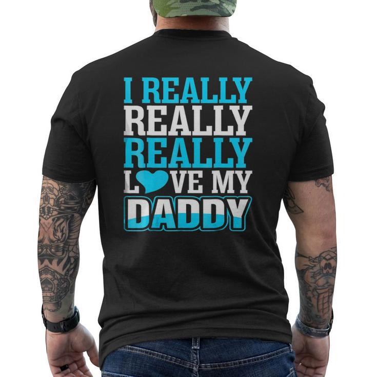 I Really Love My Daddy Mens Back Print T-shirt