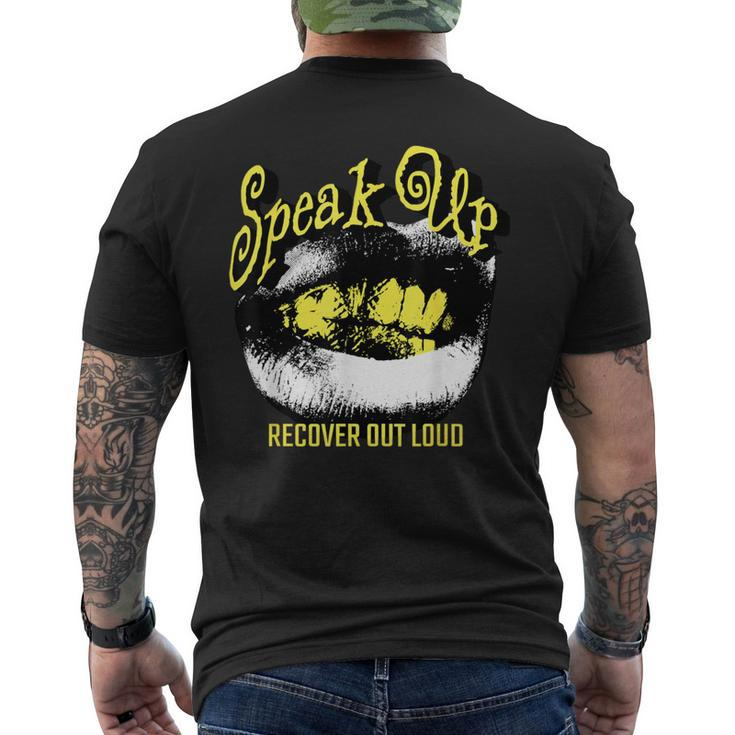 Recovery Sobriety Speak Up Recover Out Loud Men's T-shirt Back Print