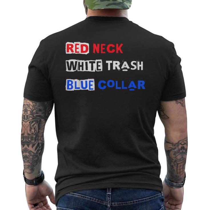 Red Neck White Trash Blue Collar Patriotic Pride Workforce Men's T-shirt Back Print