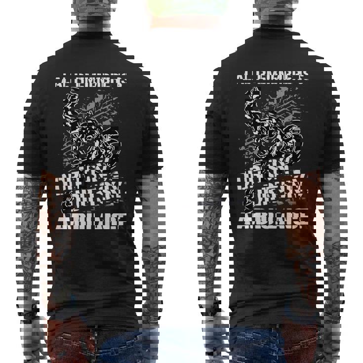 All I Remember Is Dirt, Sky, Ambulance T-Shirt