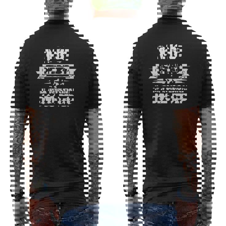 Retired Dog Dad Retirement For Father Saying Mens Back Print T-shirt