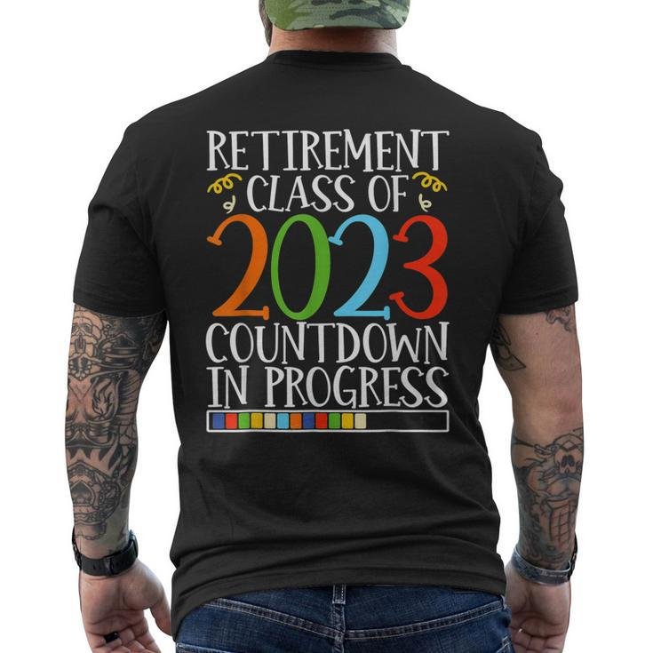 Retirement Class Of 2023 Countdown In Progress Retire V2 Mens Back Print T-shirt