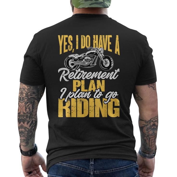 Retirement Plan To Go Riding Motorcycle Riders Biker Men's T-shirt Back Print