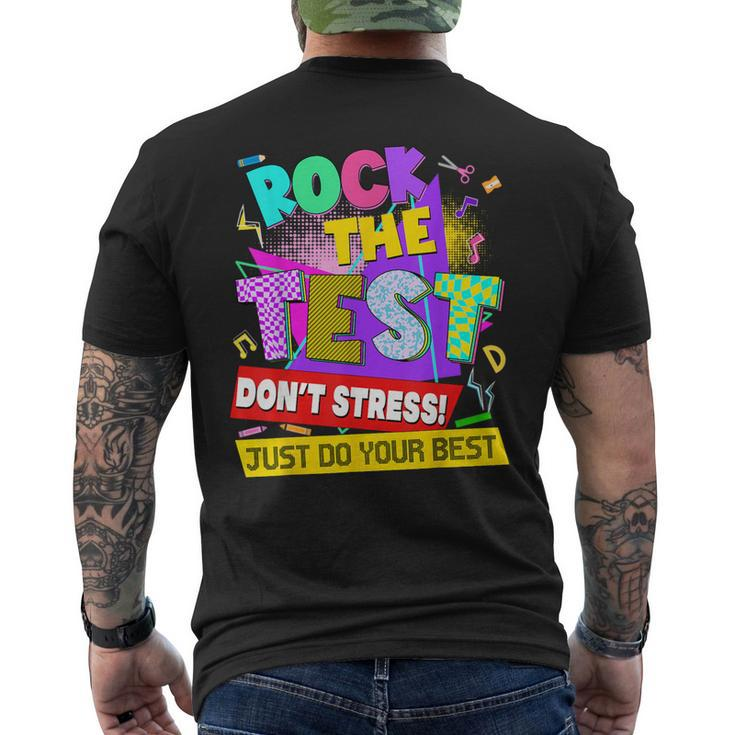 Rock The Test Dont Stress Testing Day Teachers Students Men's T-shirt Back Print