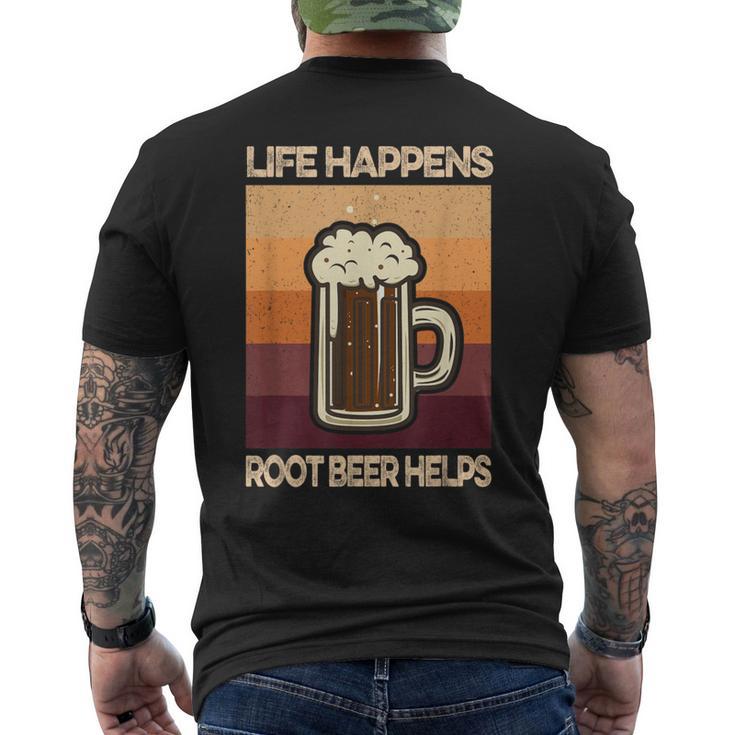 Root Beer Lovers Life Happens Root Beer Helps Men's T-shirt Back Print