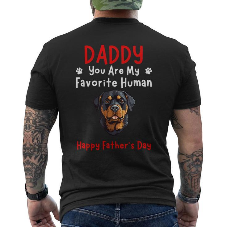 Rottweiler Daddy Dad You Are My Favorite Human Father's Day Men's T-shirt Back Print